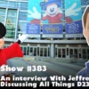 Disney Parks Podcast Show #383 - An Interview With Jeffrey Epstein Discussing All Things D23 EXPO 2017