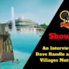Disney Parks Podcast Show #419 - An Interview Dave Randle and "Disney" Villages Nature Paris