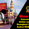 Disney Parks Podcast Show #431 – Interview With Author and Former Disneyland Tour Guide, Andrea McGann Keech 