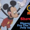 Disney Parks Podcast Show #487 – News For The Week Of July 23, 2018