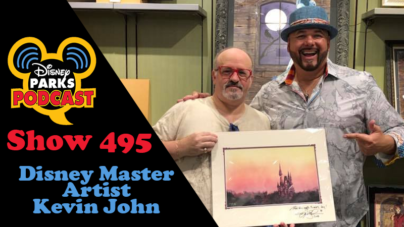 Disney Parks Podcast Show #495 – Disney Master Artists Kevin John