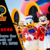 Disney Parks Podcast Show #546 – Disney News For The Week Of December 17, 2018
