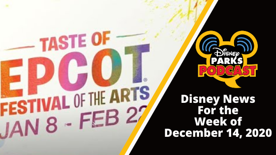 Disney Parks Podcast Show #685 - Disney News for the Week of December 14, 2020