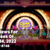Disney Parks Podcast Show #748 - Disney News for the Week of March 14, 2022